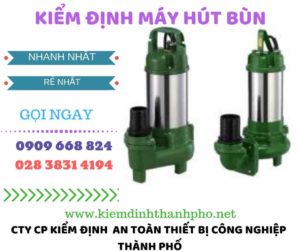 Hình ảnh kiểm định máy hút bùn