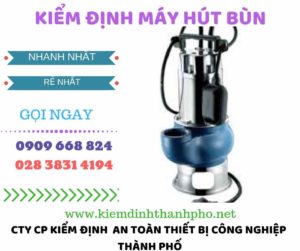 Hình ảnh kiểm định máy hút bùn