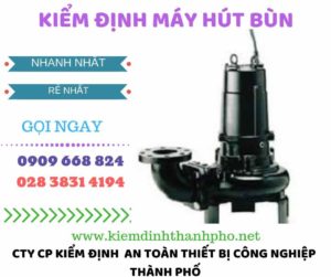 Hình ảnh kiểm định máy hút bùn