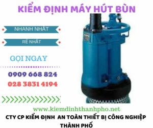 Hình ảnh kiểm định máy hút bùn