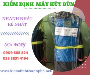 Hình ảnh kiểm định máy hút bùn