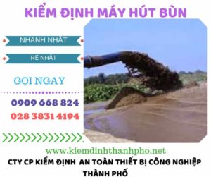 Hình ảnh kiểm định máy hút bùn