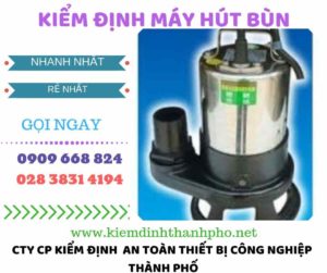 Hình ảnh kiểm định máy hút bùn