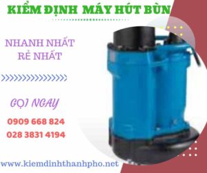 Hình ảnh kiểm định máy hút bùn