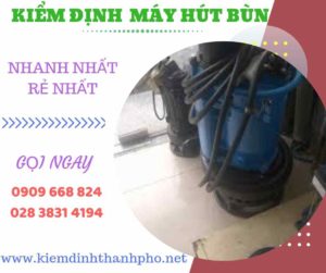 Hình ảnh kiểm định máy hút bùn