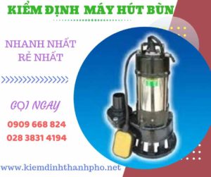 Hình ảnh kiểm định máy hút bùn