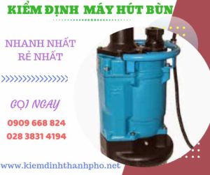 Hình ảnh kiểm định máy hút bùn