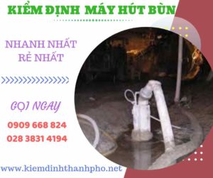 Hình ảnh kiểm định máy hút bùn