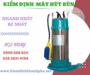 Hình ảnh kiểm định máy hút bùn