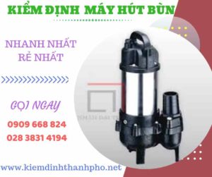 Hình ảnh kiểm định máy hút bùn