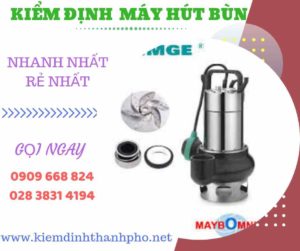 Hình ảnh kiểm định máy hút bùn