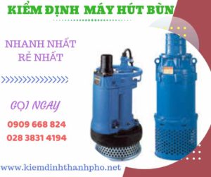 Hình ảnh kiểm định máy hút bùn