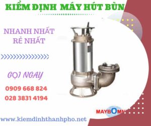 Hình ảnh kiểm định máy hút bùn