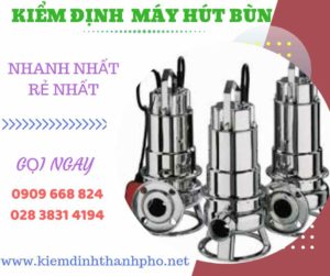 Hình ảnh kiểm định máy hút bùn