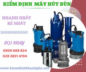 Hình ảnh kiểm định máy hút bùn