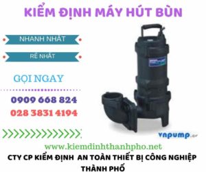 Hình ảnh kiểm định máy hút bùn