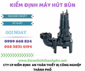 Hình ảnh kiểm định máy hút bùn