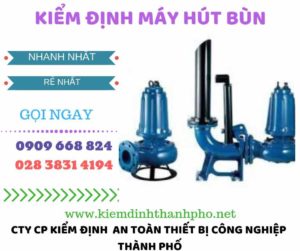 Hình ảnh kiểm định máy hút bùn