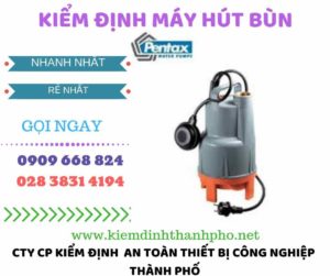 Hình ảnh kiểm định máy hút bùn