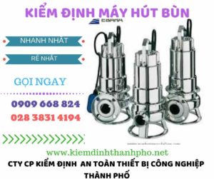 Hình ảnh kiểm định máy hút bùn