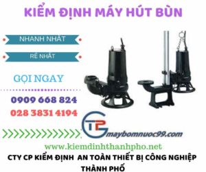 Hình ảnh kiểm định máy hút bùn