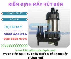 Hình ảnh kiểm định máy hút bùn