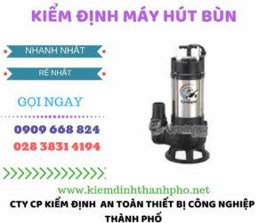 Hình ảnh kiểm định máy hút bùn