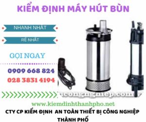 Hình ảnh kiểm định máy hút bùn