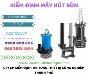 Hình ảnh kiểm định máy hút bùn