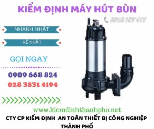 Hình ảnh kiểm định máy hút bùn