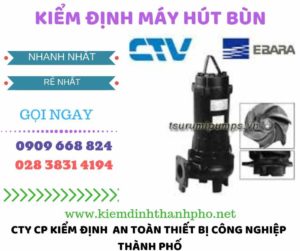 Hình ảnh kiểm định máy hút bùn