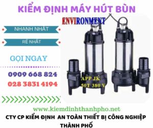 Hình ảnh kiểm định máy hút bùn