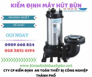 Hình ảnh kiểm định máy hút bùn