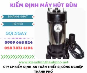 Hình ảnh kiểm định máy hút bùn