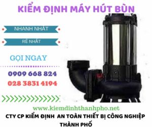 Hình ảnh kiểm định máy hút bùn