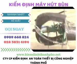 Hình ảnh kiểm định máy hút bùn