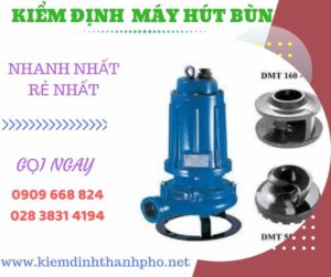 Hình ảnh kiểm định máy hút bùn