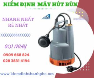 Hình ảnh kiểm định máy hút bùn