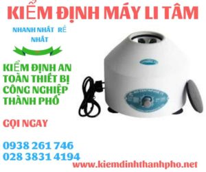 Hình ảnh kiểm định máy li tâm