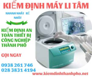 Hình ảnh kiểm định máy li tâm