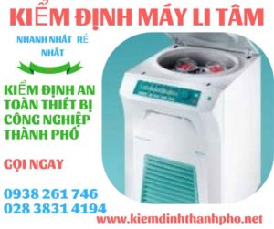 Hình ảnh kiểm định máy li tâm