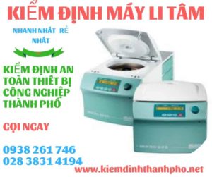 Hình ảnh kiểm định máy li tâm