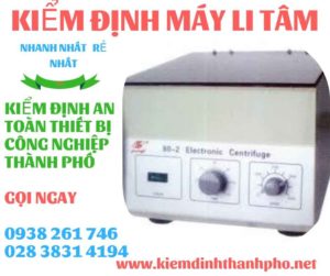 Hình ảnh kiểm định máy li tâm