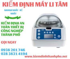 Hình ảnh kiểm định máy li tâm