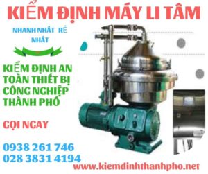 Hình ảnh kiểm định máy li tâm