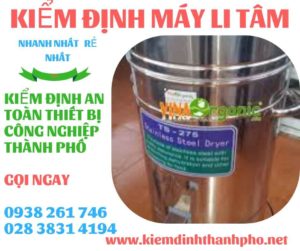 Hình ảnh kiểm định máy li tâm