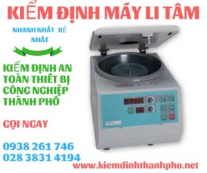 Hình ảnh kiểm định máy li tâm