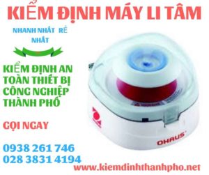 Hình ảnh kiểm định máy li tâm