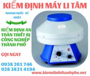 Hình ảnh kiểm định máy li tâm