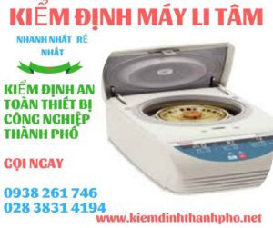 Hình ảnh kiểm định máy li tâm